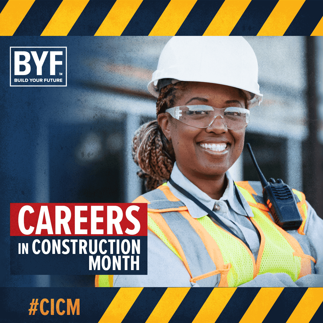 woman in construction job highlighting careers in construction month